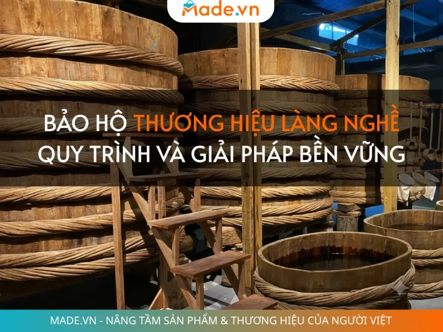 Bảo hộ thương hiệu làng nghề là gì? Quy trình và giải pháp bền vững