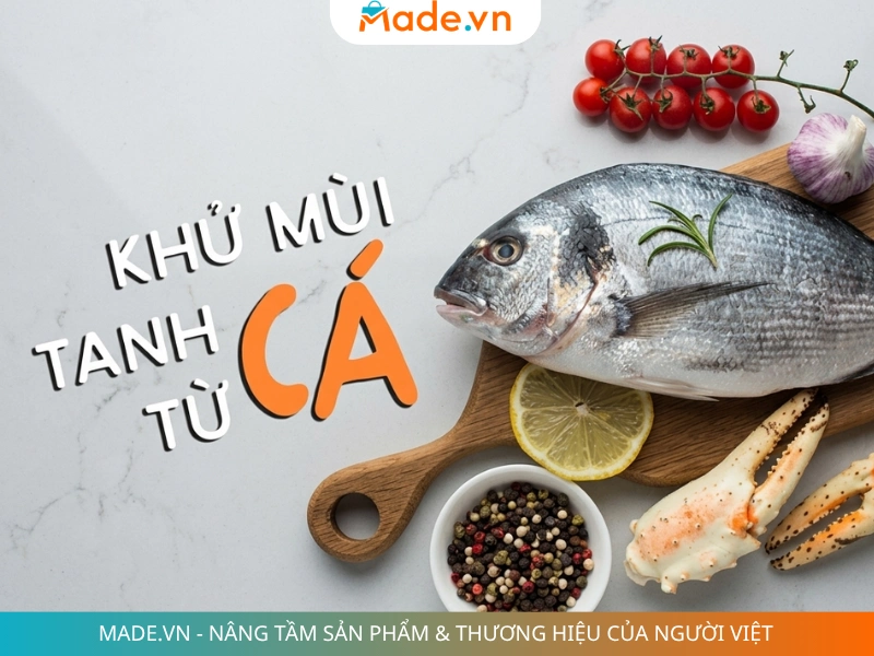 Cách khử mùi tanh của cá cực kỳ đơn giản