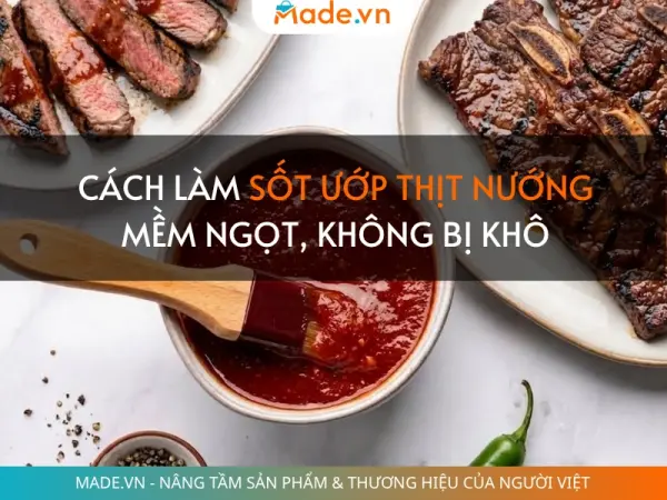 Bí quyết làm sốt ướp thịt nướng mềm ngọt, không bị khô cứng