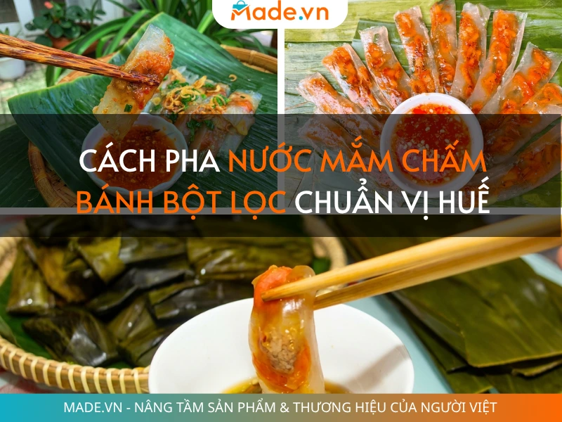 Cách pha nước mắm chấm bánh bột lọc chuẩn vị Huế