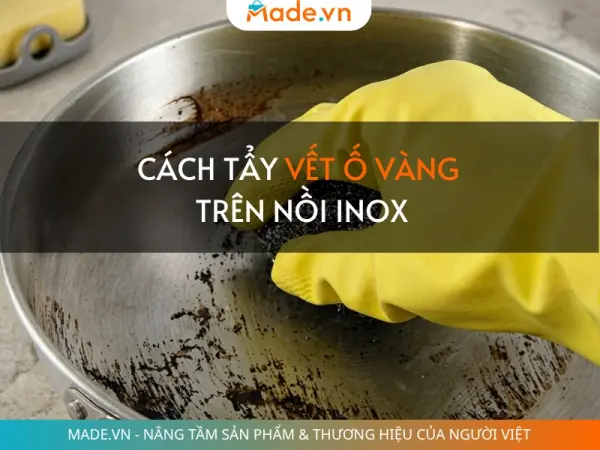 Cách tẩy vết ố vàng trên nồi inox sạch bóng như mới trong 5 phút