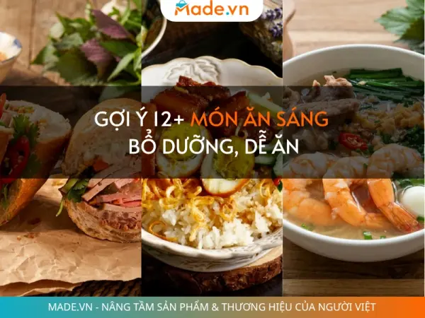 Gợi ý 12+ món ăn sáng bổ dưỡng, dễ làm tại nhà tràn năng lượng