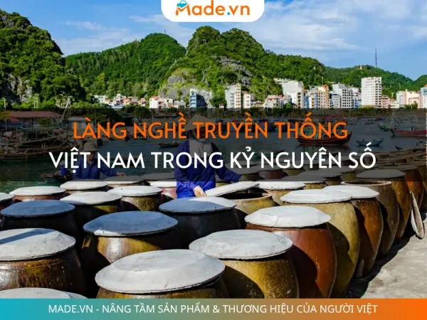 Thách thức và cơ hội của các làng nghề truyền thống Việt Nam trong kỷ nguyên số
