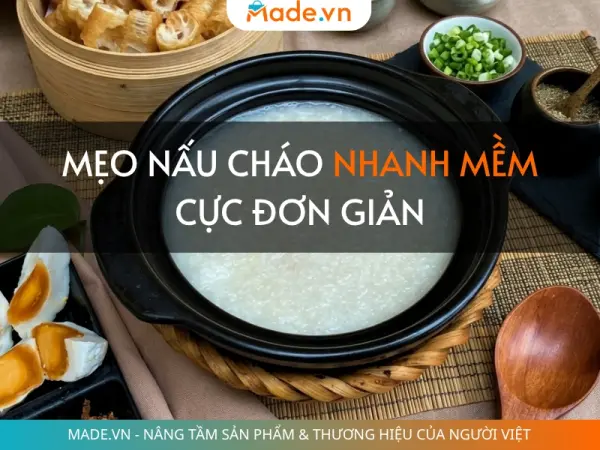 Mẹo nấu cháo nhanh mềm nhừ cực đơn giản cho người bận rộn