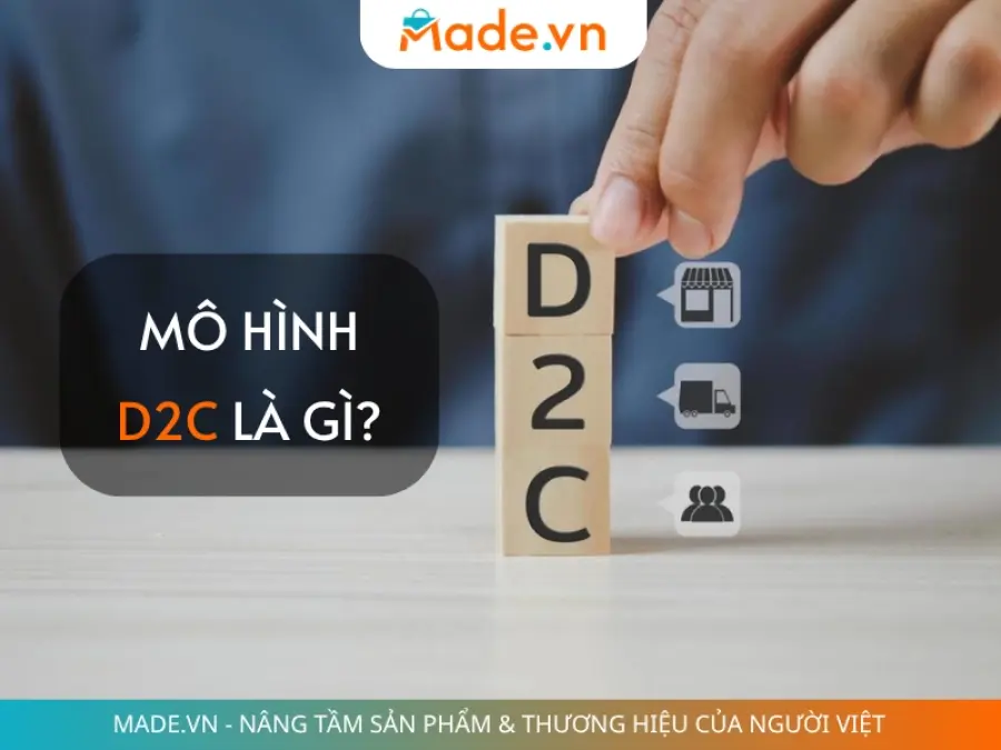 Mô hình D2C là gì? Lối đi đột phá giúp đặc sản Việt cất cánh