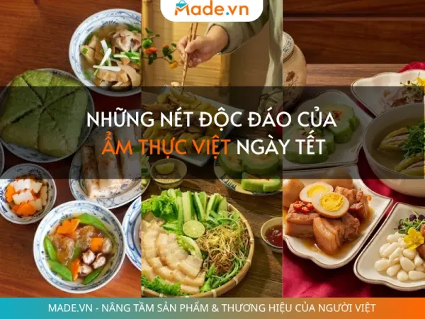 Những nét độc đáo của ẩm thực Việt ngày Tết