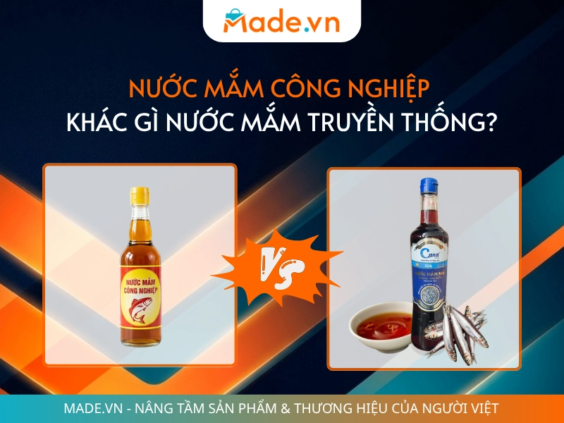 Nước mắm công nghiệp khác gì nước mắm truyền thống