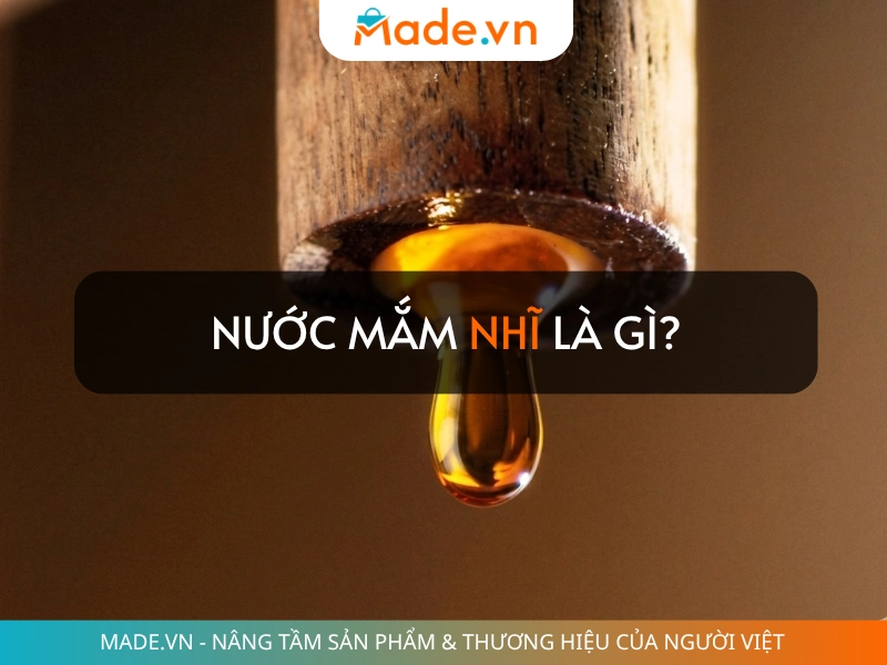 Nước mắm nhĩ là gì