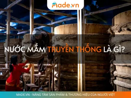 Nước mắm truyền thống là gì? Cách phân biệt chuẩn nhất cho người tiêu dùng