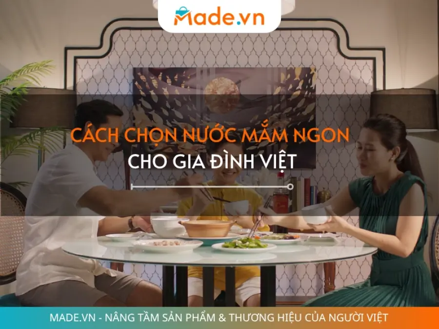 Cách chọn nước mắm ngon cho gia đình Việt